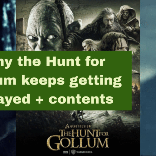 why the hunt for gollum keeps getting delayed + contents